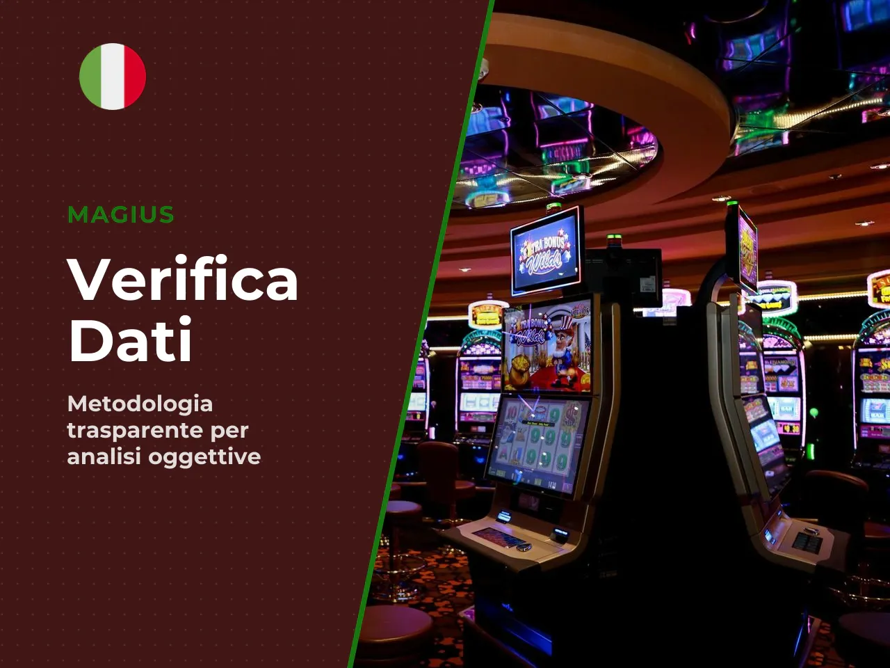 Come Abbiamo Verificato i Dati di