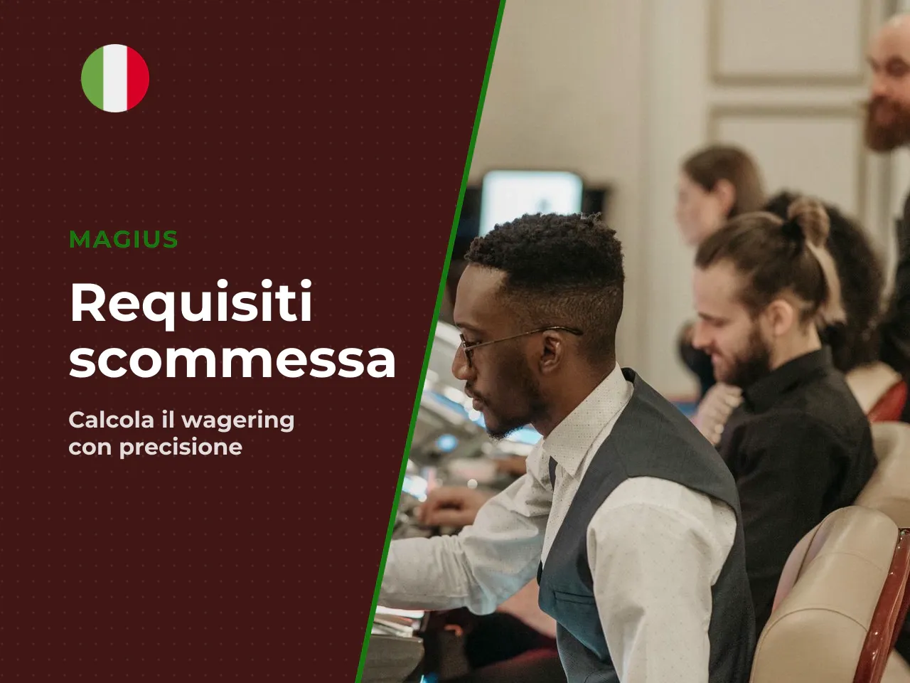 Come si calcola concretamente il wagering