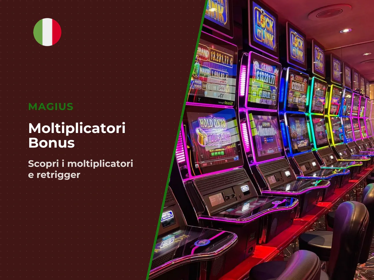 Moltiplicatori persistenti e retrigger nel bonus